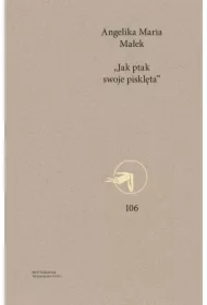 "Jak ptak swoje pisklęta"