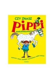 Czy znasz Pippi Pończoszankę?