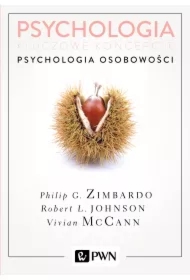Psychologia osobowości. Psychologia. Kluczowe koncepcje. Tom 4
