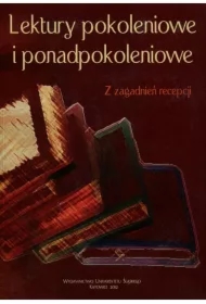 Lektury pokoleniowe i ponadpokoleniowe