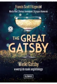 The Great Gatsby. Wielki Gatsby w wersji do nauki angielskiego