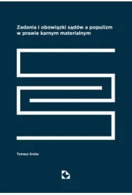 Zadania i obowiązki sądów a populizm w prawie...
