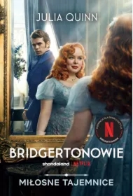 Miłosne tajemnice. Bridgertonowie. Tom 4. Wydanie serialowe
