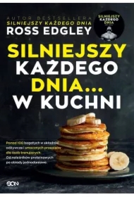 Silniejszy każdego dnia... w kuchni