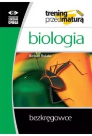 Biologia. Trening przed maturą. Bezkręgowce