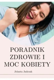 Poradnik Zdrowie i moc kobiety