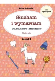 Słucham i wymawiam. Zeszyt 8. Głoski z,dz