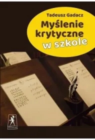 Myślenie krytyczne w szkole