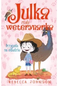 Julka mała weterynarka T.9 Przygoda na odludziu