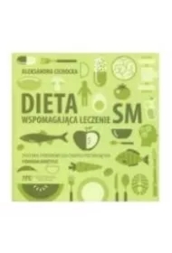 Dieta wspomagająca leczenie SM