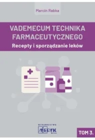 Vademecum Tachnika Farmaceutycznego T.3