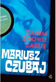 Zanim znowu zabiję