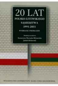 20 lat polsko-litewskiego sąsiedztwa 1991-2011