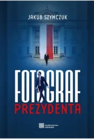 Fotograf prezydenta