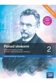Ponad słowami 2. Część 2. Podręcznik do języka polskiego dla liceum ogólnokształcącego i technikum. Zakres podstawowy i rozszerzony. Edycja 2024