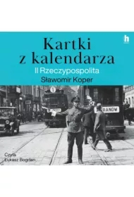 Kartki z kalendarza. II Rzeczpospolita