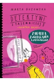 Zagadka zwierciadła Twardowskiego. Detektywi z Tajemniczej 5 kontra duchy. Tom 3