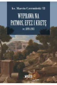 Wyprawa na Patmos, Efez i Kretę w r. 1899 i 1903