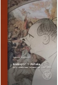 Szekspir i Polska. Życie Władysława Tarnawskiego