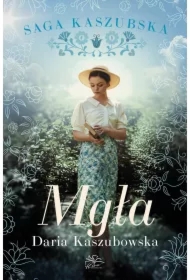 Mgła. Saga kaszubska. Tom 6