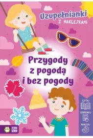 Uzupełnianki z naklejkami. Przygody z pogodą i bez pogody