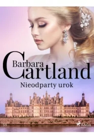 Nieodparty urok - Ponadczasowe historie miłosne Barbary Cartland