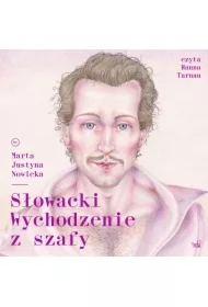 Słowacki. Wychodzenie z szafy