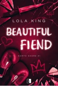 Beautiful Fiend. North Shore. Tom 1