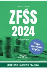 ZFŚS 2024 Komentarz