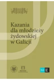 Kazania dla młodzieży żydowskiej w Galicji. Tom 2