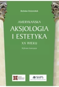 Amerykańska aksjologia i estetyka XX wieku