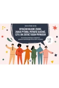 Wyrażam własne zdanie, zadaję pytania, potrafię słuchać, czyli jak zostać TUSEM-PRYMUSEM