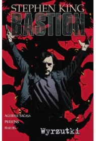 Wyrzutki. Bastion. Tom 4