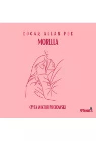 Mroczne opowieści. Morella