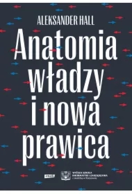 Anatomia władzy i nowa prawica