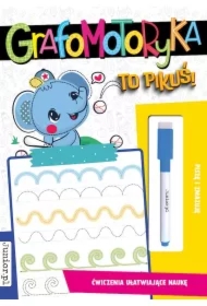 Grafomotoryka to pikuś!