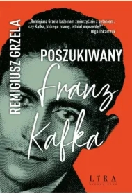 Poszukiwany Franz Kafka