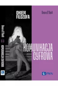 Okiem filozofa. Komunikacja cyfrowa