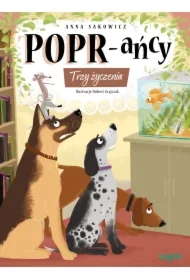 Trzy życzenia. POPR-ańcy. Tom 9