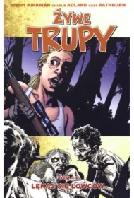 Lękaj się łowców. Żywe trupy. Tom 11