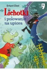 Lichotki i polowanie na upiora. Tom 8