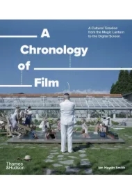 A Chronology of Film