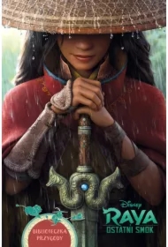 Raya i ostatni smok. Biblioteczka przygody. Disney