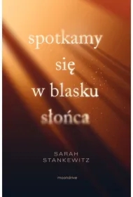 Spotkamy się w blasku słońca