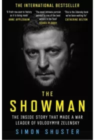 The showman. The inside story that made a war leader of Volodymyr Zelensky
