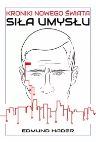 Siła Umysłu. Kroniki Nowego Świata