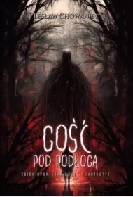 Gość pod podłogą