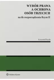 Wybór prawa a ochrona osób trzecich na t
