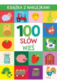 100 słów. Wieś. Książka z naklejkami