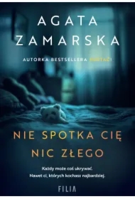 Nie spotka cię nic złego